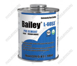 Клей L-6053 (946ml) Bailey для ПВХ труб Клей L-6053 (946ml) Bailey для ПВХ труб